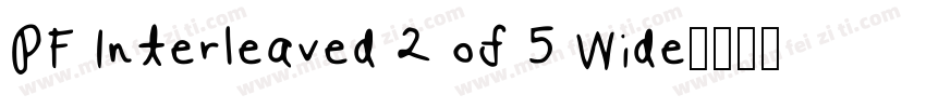 PF Interleaved 2 of 5 Wide字体转换